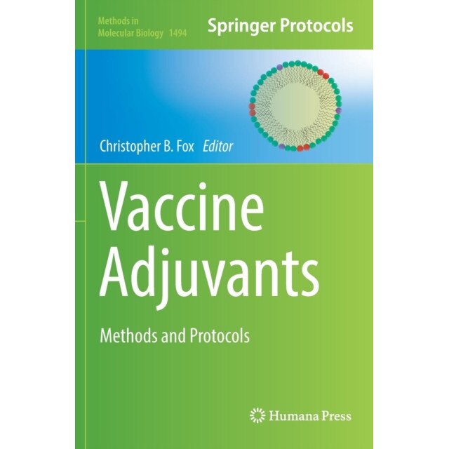 Vaccine Adjuvants de Christopher B. Fox
