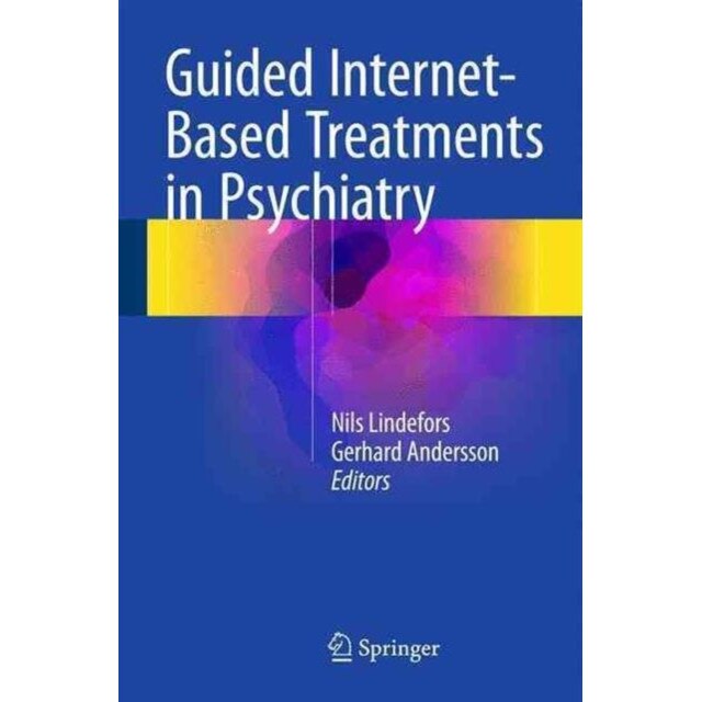 Guided Internet-Based Treatments in Psychiatry de Nils Lindefors