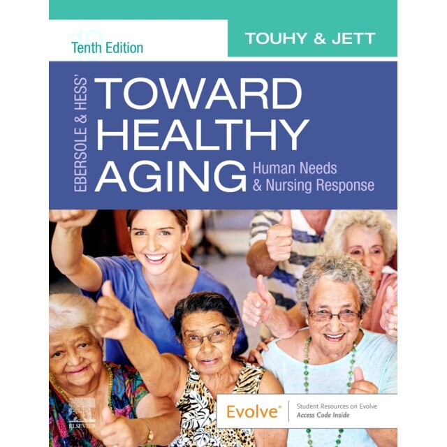 Ebersole & Hess' Toward Healthy Aging de Theris A. Touhy [Paperback]