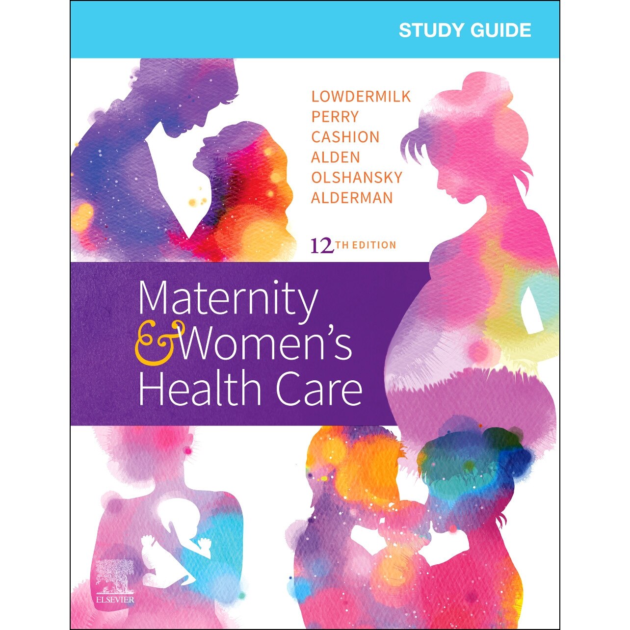 Study Guide for Maternity & Women's Health Care de Deitra Leonard Lowdermilk [Paperback]