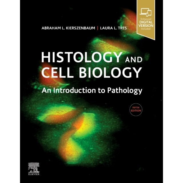 Histology and Cell Biology: An Introduction to Pathology de Abraham L Kierszenbaum [Paperback]