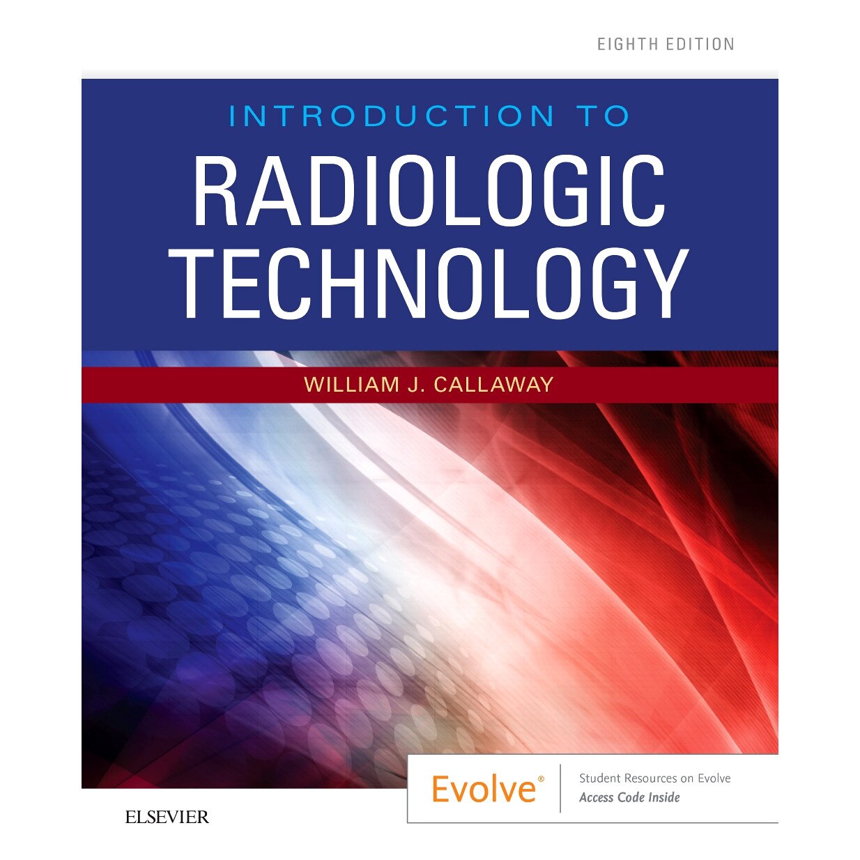 Introduction to Radiologic Technology de William J. Callaway [Paperback]