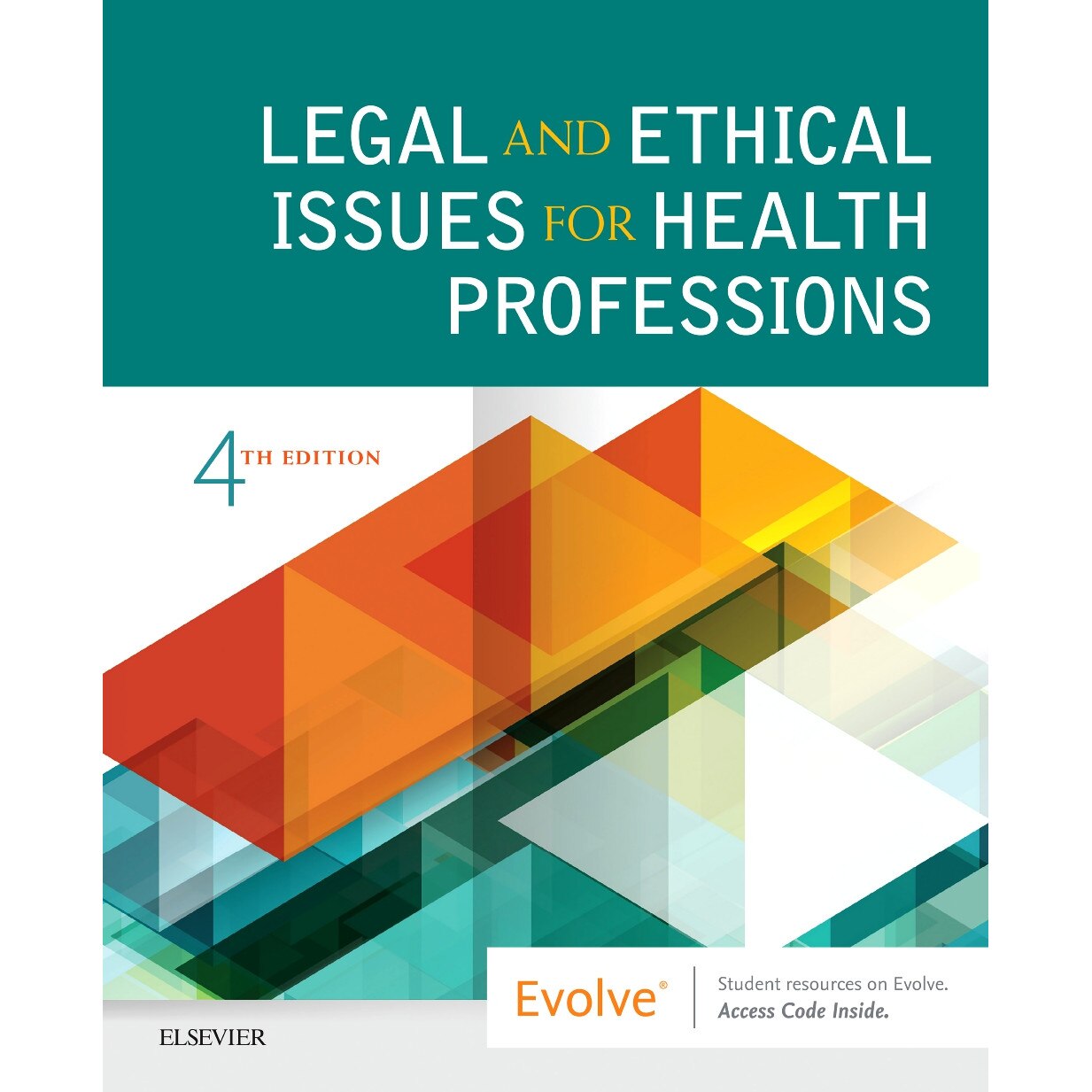 Legal and Ethical Issues for Health Professions de Elsevier [Paperback]