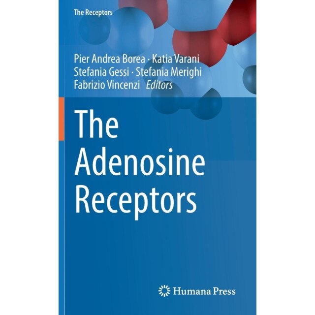 The Adenosine Receptors de Pier Andrea Borea