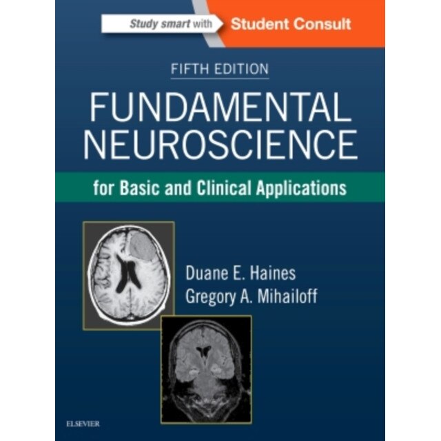 Fundamental Neuroscience for Basic and Clinical Applications de Duane E. Haines [Hardback]