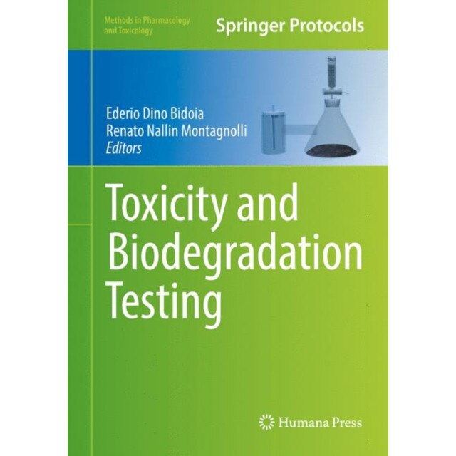 Toxicity and Biodegradation Testing de Ederio Dino Bidoia