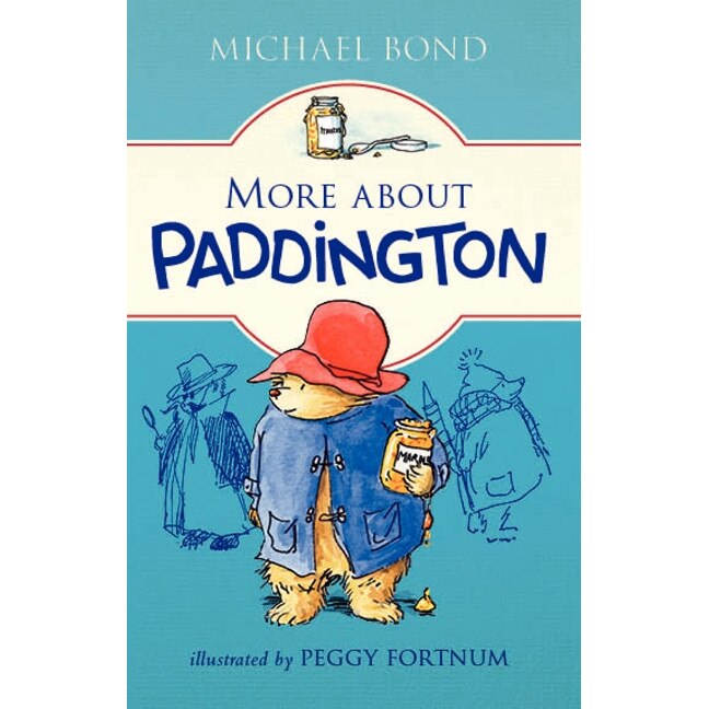 More about Paddington de Michael Bond [Hardback]