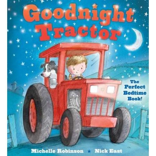 Goodnight Tractor de Michelle Robinson [Paperback]
