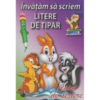 Invatam sa scriem litere de tipar - Caiet de scriere Invatam sa scriem litere de tipar - Caiet de scriere