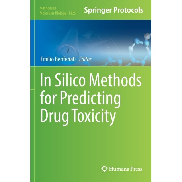 In Silico Methods for Predicting Drug Toxicity de Emilio Benfenati