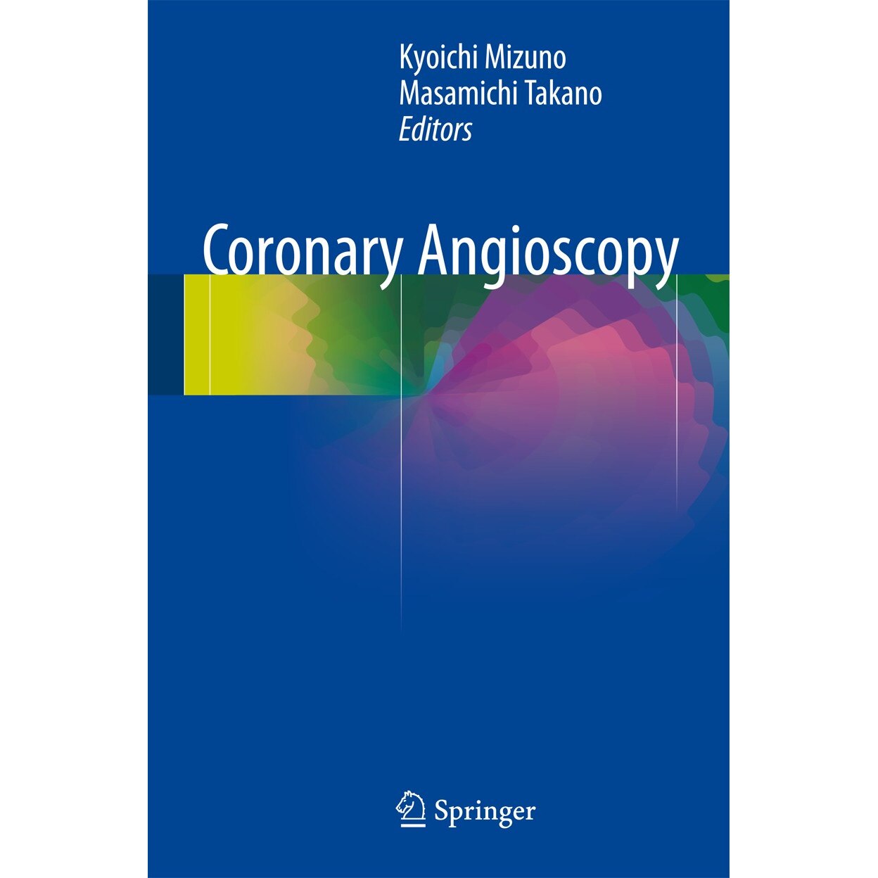 Coronary Angioscopy de Kyoichi Mizuno