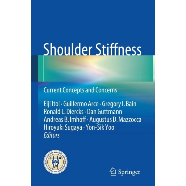 Shoulder Stiffness de Eiji Itoi