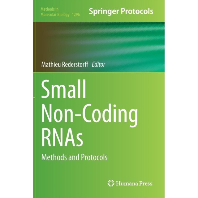 Small Non-Coding RNAs de Mathieu Rederstorff