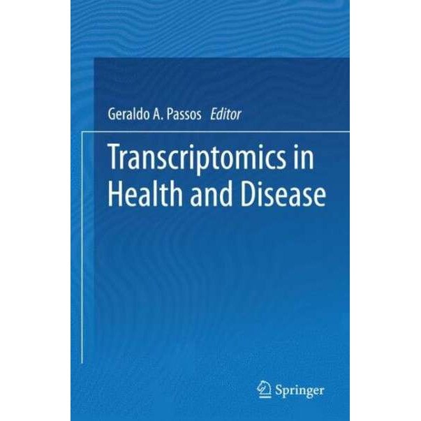Transcriptomics in Health and Disease de Geraldo A. Passos