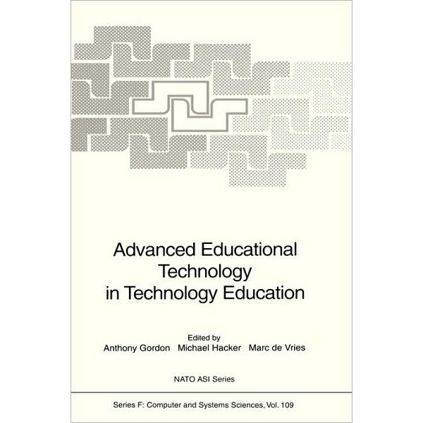 Advanced Educational Technology in Technology Education de Anthony Gordon