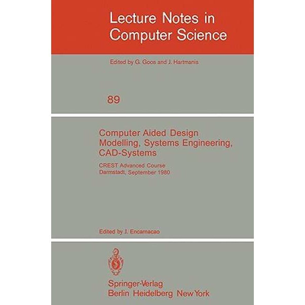 Computer Aided Design Modelling, Systems Engineering, CAD-Systems de J. Encarnacao