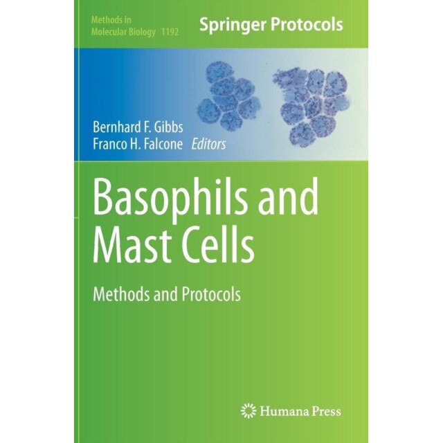 Basophils and Mast Cells de Bernhard F. Gibbs [Hardback]