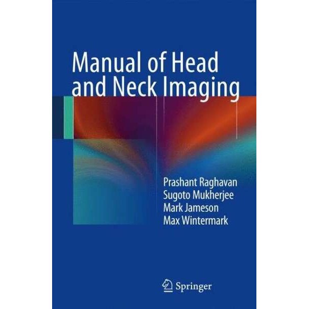 Manual of Head and Neck Imaging de Prashant Raghavan [Hardback]