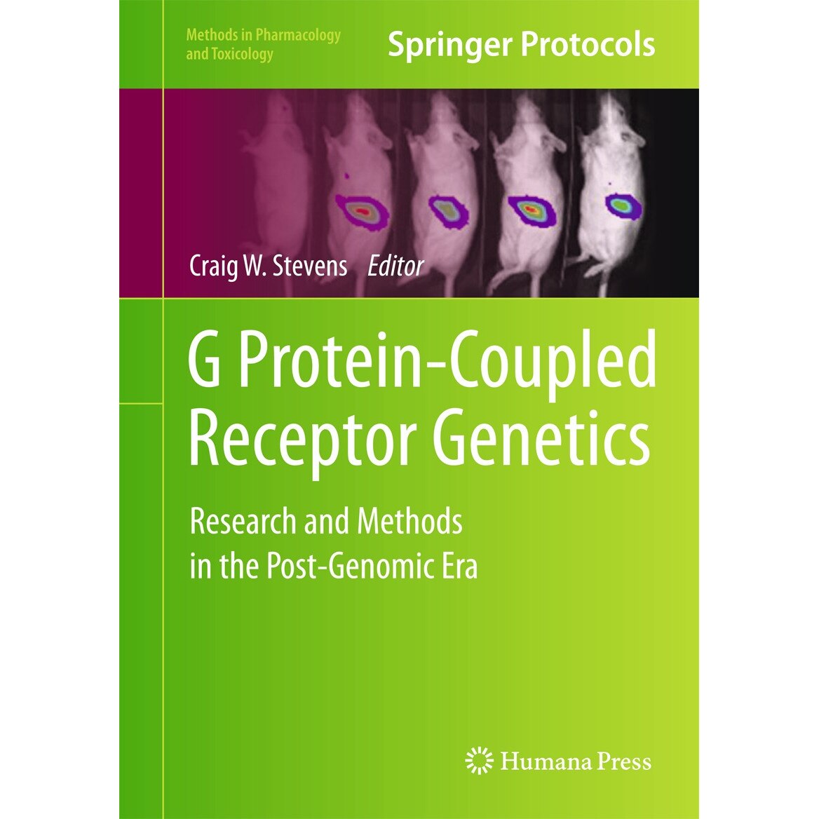 G Protein-Coupled Receptor Genetics de Craig W. Stevens [Hardback]