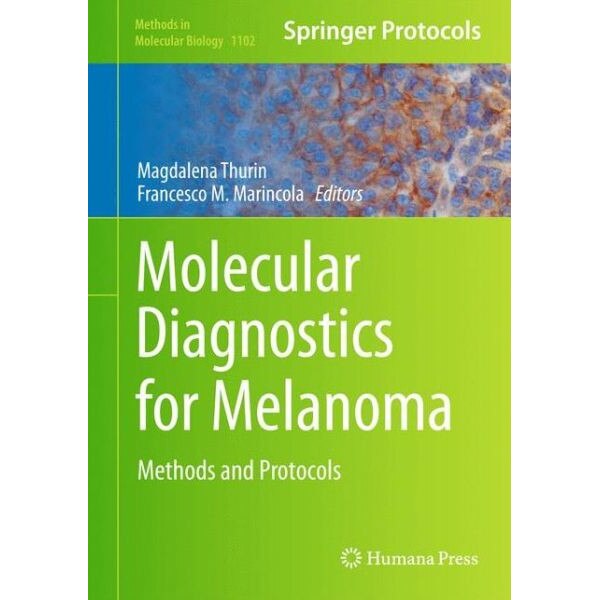 Molecular Diagnostics for Melanoma de Magdalena Thurin [Hardback]