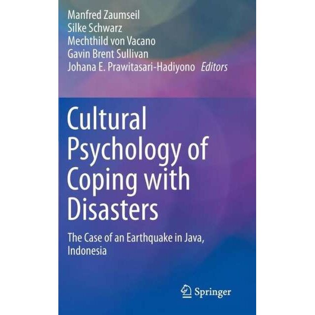 Cultural Psychology of Coping with Disasters de Manfred Zaumseil