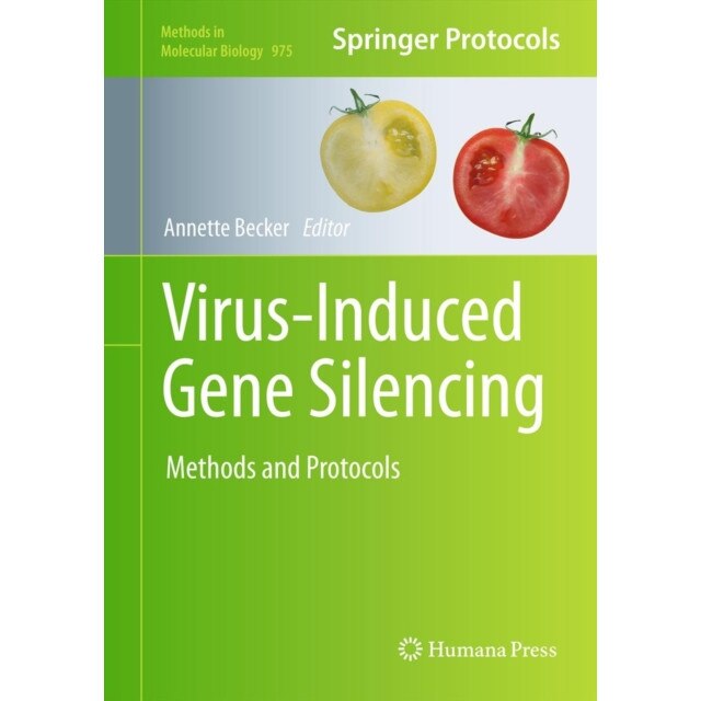 Virus-Induced Gene Silencing de Annette Becker