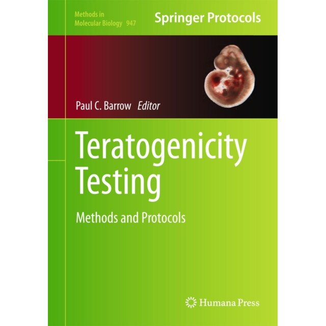 Teratogenicity Testing de Paul C. Barrow