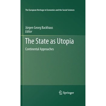 The State as Utopia de Jürgen Backhaus The State as Utopia de Jürgen Backhaus