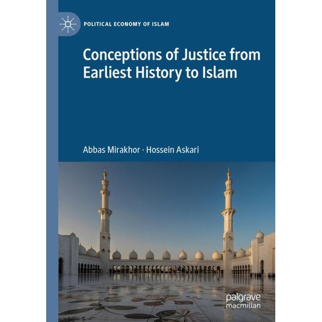 Conceptions of Justice from Earliest History to Islam de Abbas Mirakhor