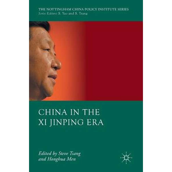 China in the Xi Jinping Era de Steve Tsang