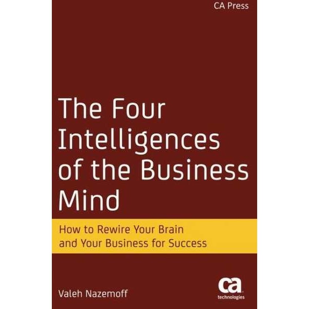 The Four Intelligences of the Business Mind de Valeh Nazemoff