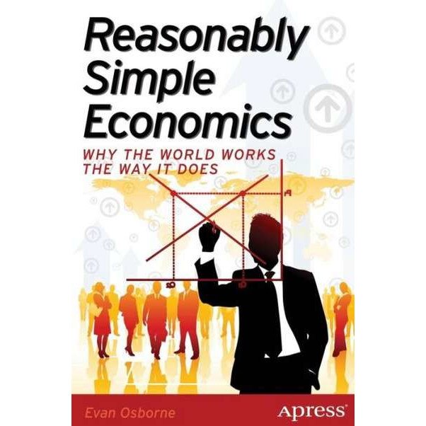 Reasonably Simple Economics de Evan Osborne
