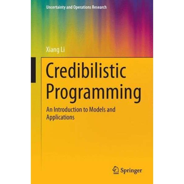 Credibilistic Programming de Xiang Li