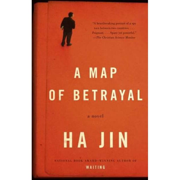 A Map of Betrayal de Ha Jin
