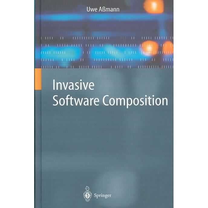 Invasive Software Composition de Uwe Aßmann