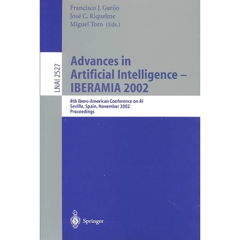 Advances in Artificial Intelligence - IBERAMIA 2002 de Francisco J. Garijo Advances in Artificial Intelligence - IBERAMIA 2002 de Francisco J. Garijo