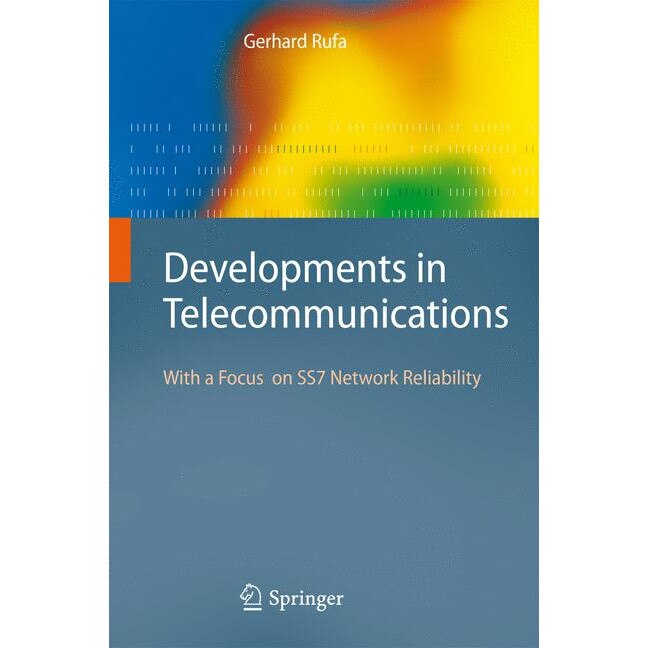 Developments in Telecommunications de Gerhard Rufa