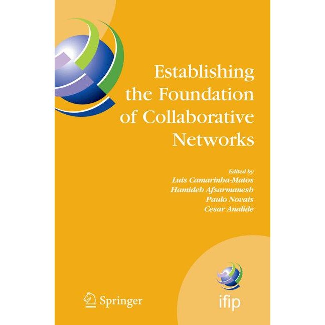 Establishing the Foundation of Collaborative Networks de Luis Camarinha-Matos