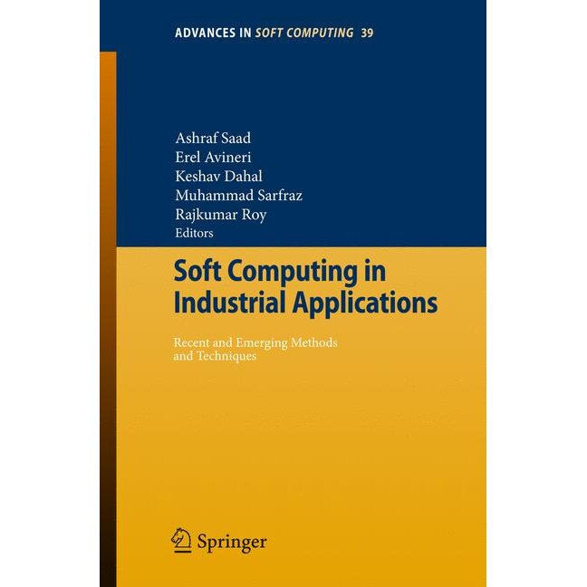 Soft Computing in Industrial Applications de Ashraf Saad