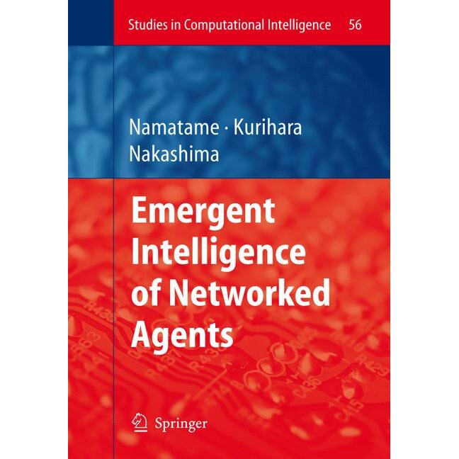 Emergent Intelligence of Networked Agents de Akira Namatame