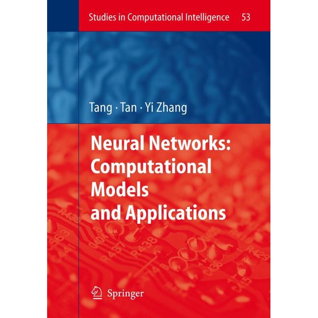 Neural Networks: Computational Models and Applications de Huajin Tang