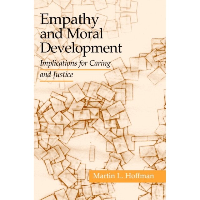 Empathy and Moral Development de Martin L. Hoffman