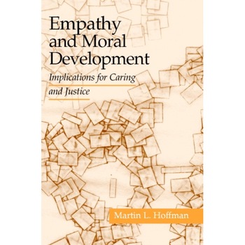 Empathy and Moral Development de Martin L. Hoffman Empathy and Moral Development de Martin L. Hoffman