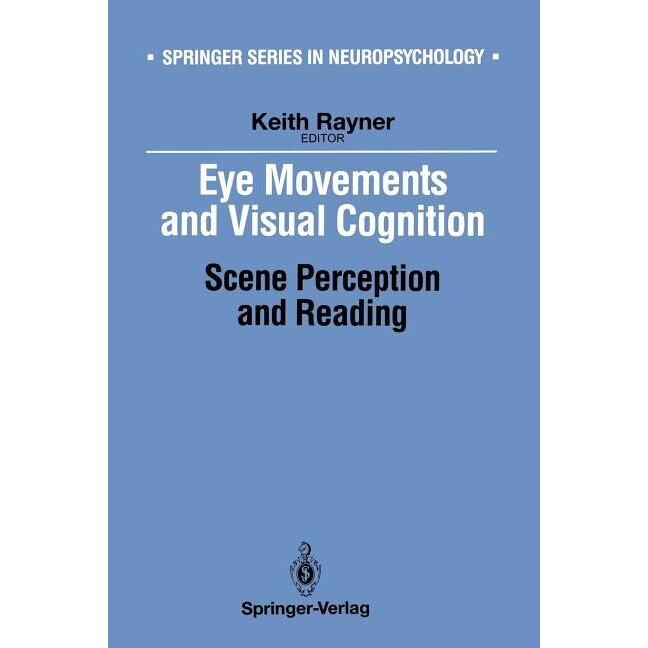 Eye Movements and Visual Cognition de Keith Rayner