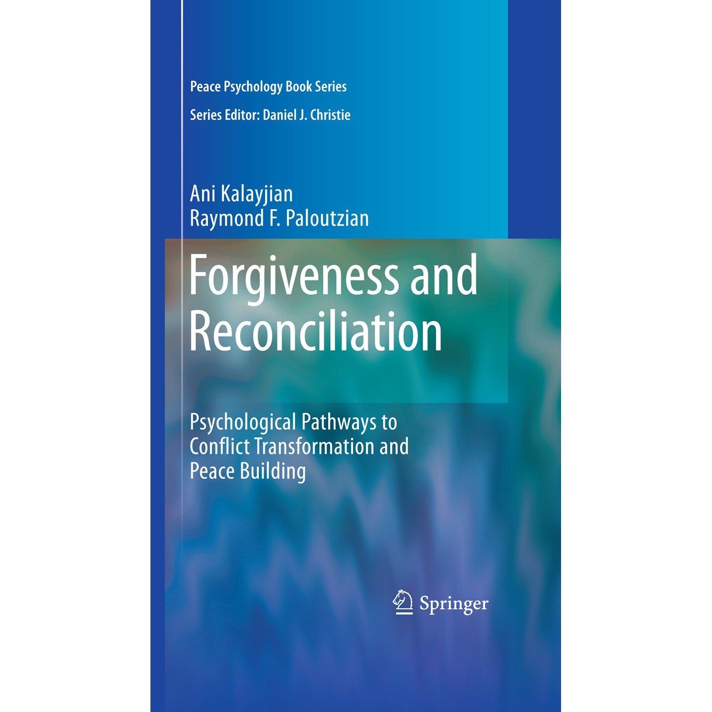 Forgiveness and Reconciliation de Ani Kalayjian [Paperback]
