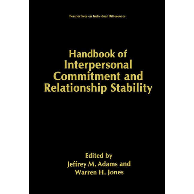 Handbook of Interpersonal Commitment and Relationship Stability de Jeffrey M. Adams