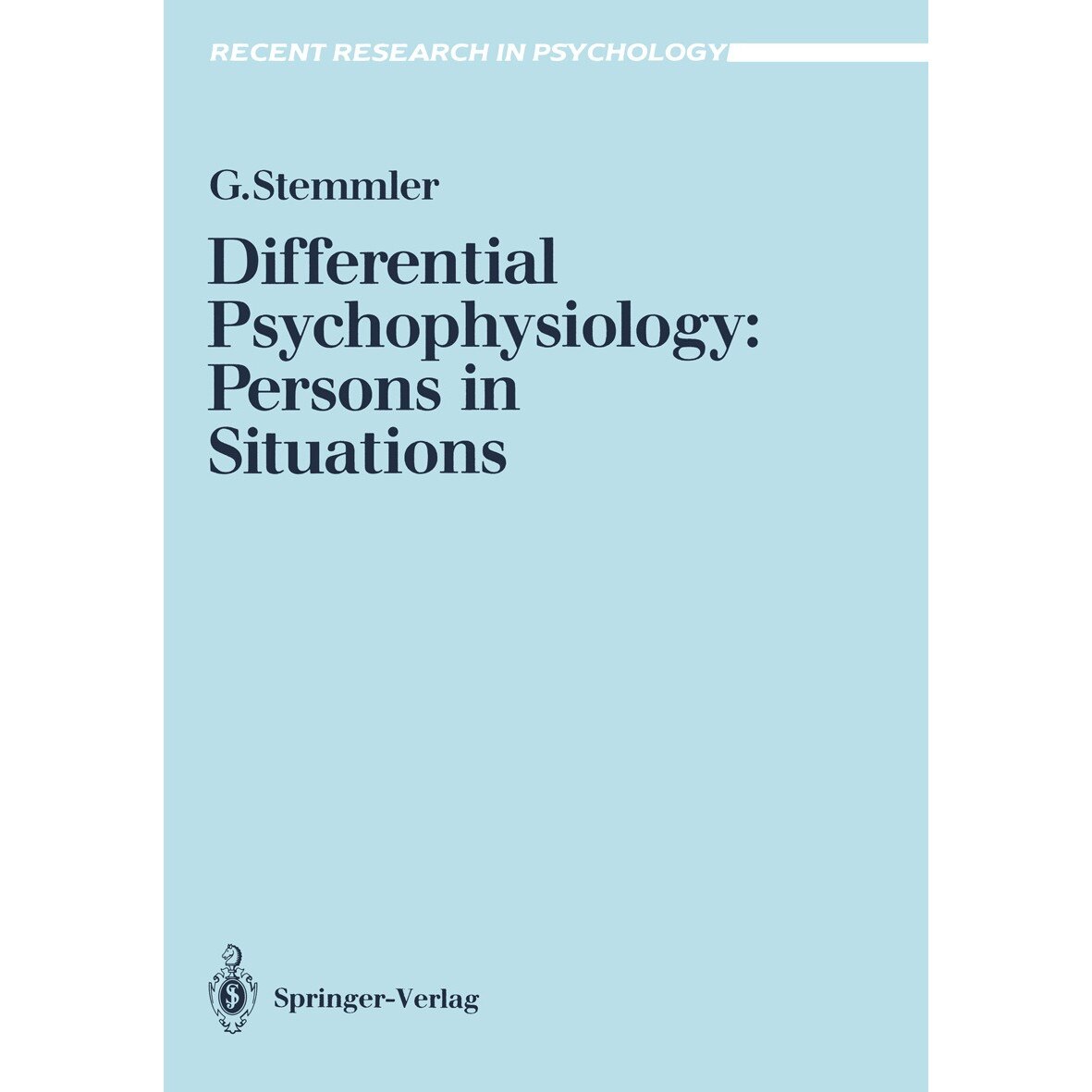 Differential Psychophysiology: Persons in Situations de Gerhard Stemmler