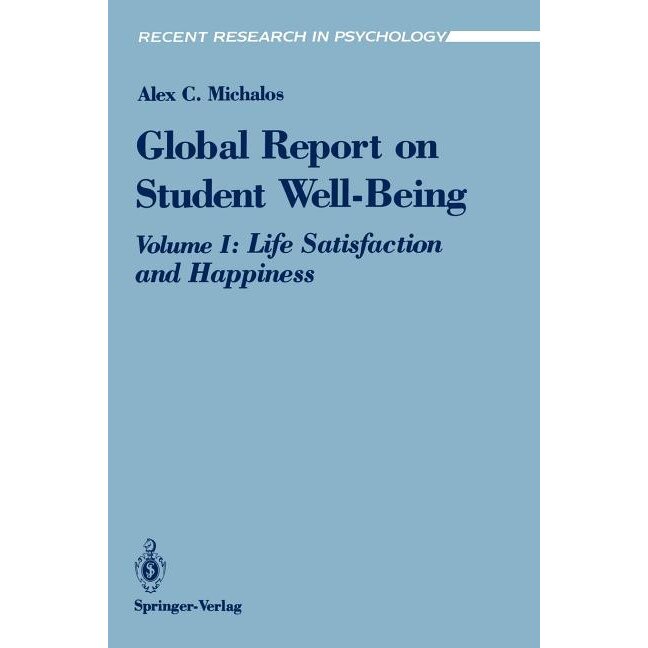Global Report on Student Well-Being de Alex C. Michalos