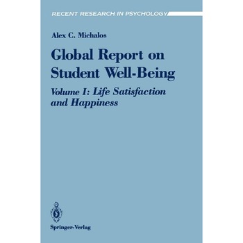 Global Report on Student Well-Being de Alex C. Michalos Global Report on Student Well-Being de Alex C. Michalos