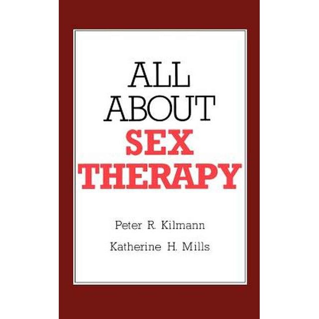 All about Sex Therapy de P.R. Kilmann